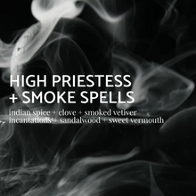 Load image into Gallery viewer, High Priestess + Smoke Spells